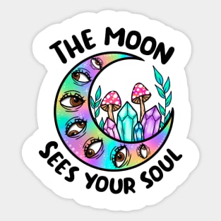 The moon sees your soul Sticker